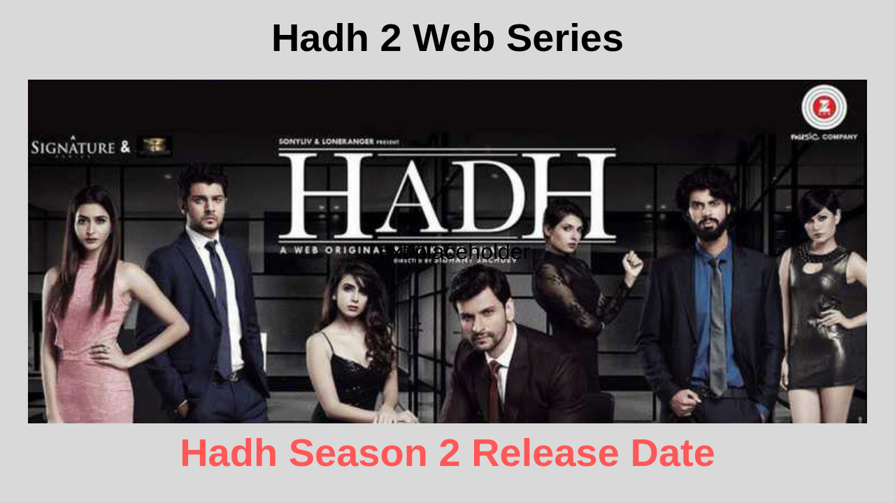 Hadh Season 2 hadh 2 web series