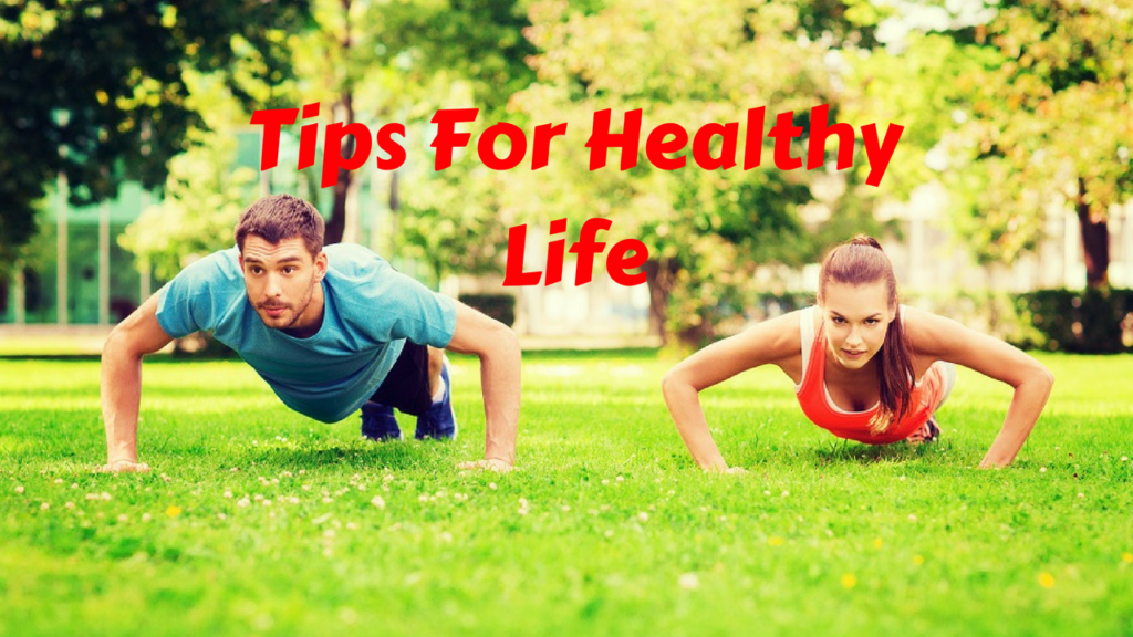 tips for healthy life