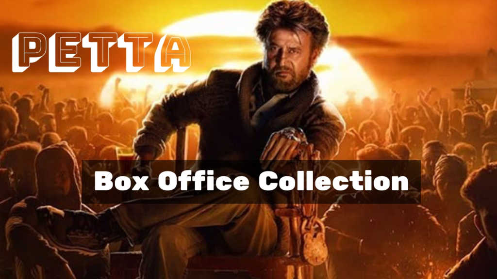 Petta box office collection