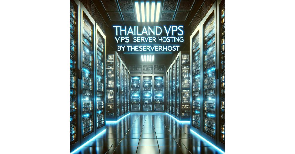 Presenting Thailand VPS Server Hosting by TheServerHost