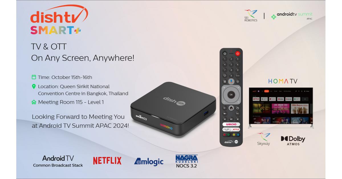 SEI Robotics and Dish TV Co-launch the ‘Dish TV Smart+ Box’, Bringing TV and OTT to Any Screen, Anywhere! SEI Robotics and Dish TV Co-launch the ‘Dish TV Smart+ Box’, Bringing TV and OTT to Any Screen, Anywhere!