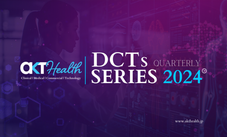 AKT Health Brings Global Healthcare Innovation to Japan with DCTs Quarterly Series 2024