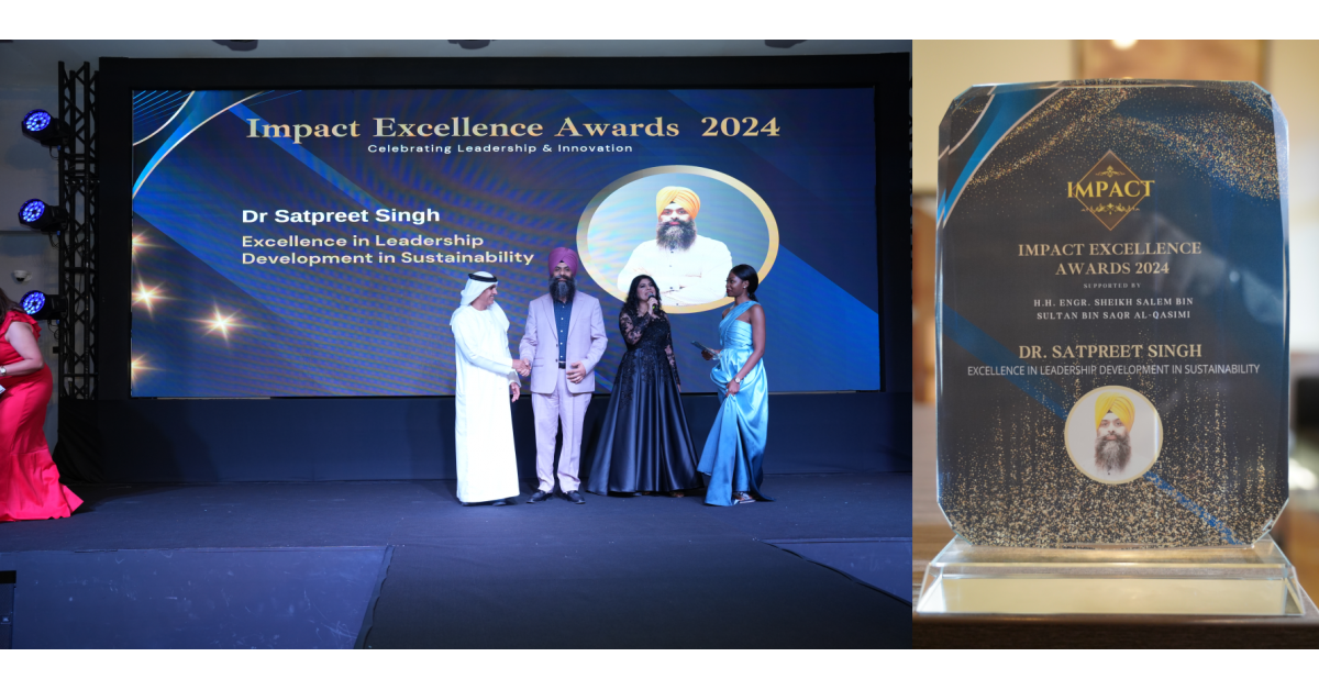 Dr. Satpreet Singh Honored with Impact Excellence Award in Dubai for Leadership in Sustainability Dr. Satpreet Singh Honored with Impact Excellence Award in Dubai for Leadership in Sustainability