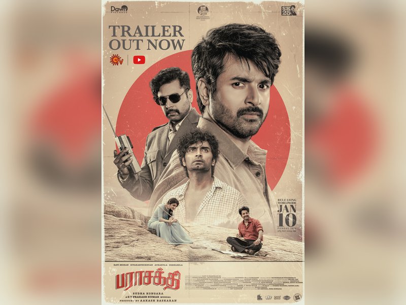 Chennai film ‘Parasakthi’ trailer drops ahead of its now-advanced release on January 10 for Pongal.